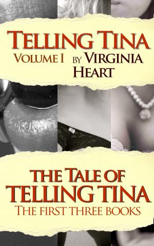 Cover of the book The Tale of Telling Tina by Ryanne Anthony
