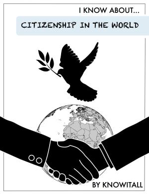 Cover of the book I Know About Citizenship in the World by Jane Austen