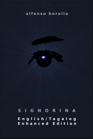 Cover of the book Signorina: English/Tagalog Enhanced Edition by Alfonso Borello