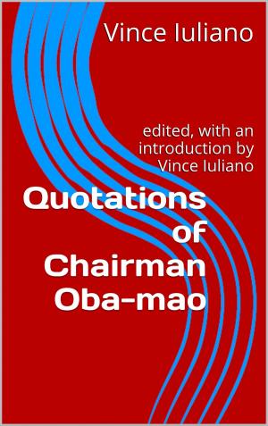 Cover of the book Quotations From Chairman Oba-mao by Algernon Blackwood