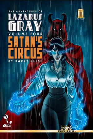 bigCover of the book The Adventures of Lazarus Gray Volume 4: Satan's Circus by 