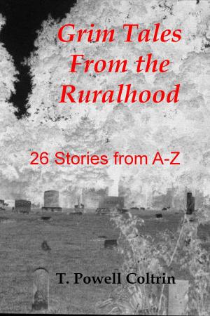 Cover of the book Grim Tales from the Ruralhood by Kael Rhys