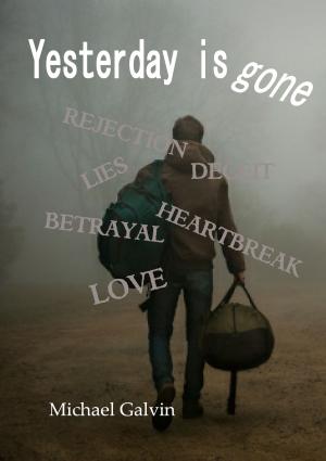 Book cover of Yesterday Is Gone