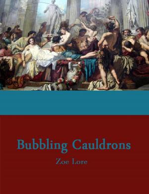 Cover of the book Bubbling Cauldrons: A Hallowton Story by Steve Dreben