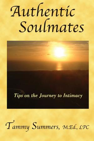 bigCover of the book Authentic Soulmates: Tips on the Journey to Intimacy by 