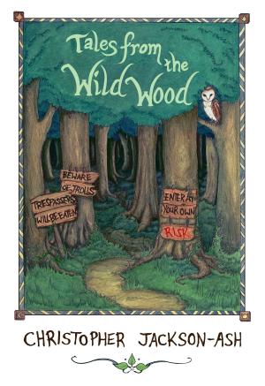 Book cover of Tales from the Wild Wood