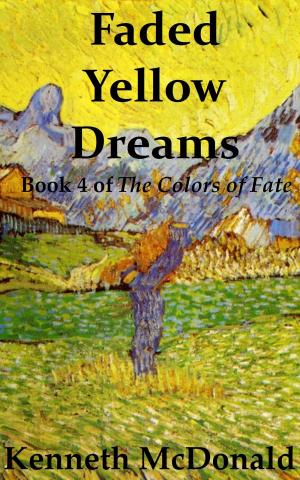 Cover of the book Faded Yellow Dreams by CP Bialois