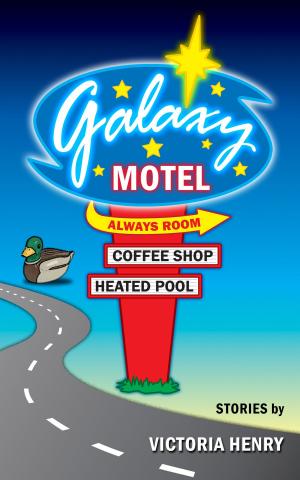 Cover of the book Galaxy Motel by Katherine Bryant