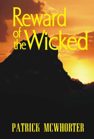Cover of the book Reward of the Wicked by Tony Crowe