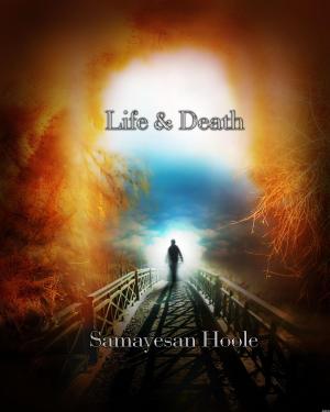 Cover of the book Life and Death by Ruth McLeod-Kearns