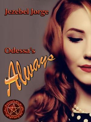 Cover of the book Always by Jezebel Jorge, Spirit Guide Odessa