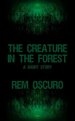 Cover of the book The Creature in the Forest by Nancy Fulda