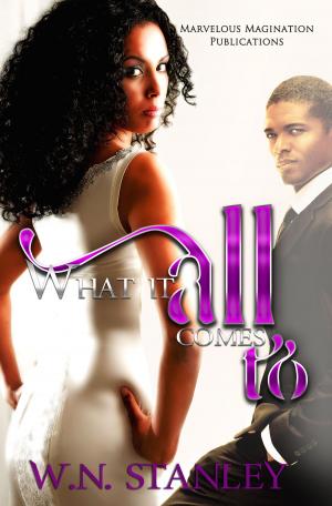 Cover of the book What It All Comes To by Dani Lovell