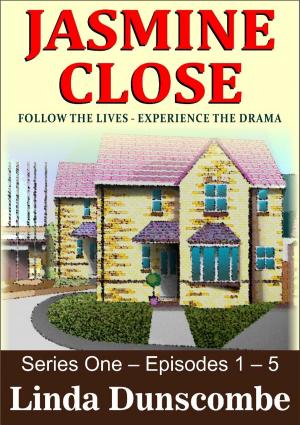 Cover of the book Jasmine Close: Episodes 1 - 5 by R. Ann Siracusa