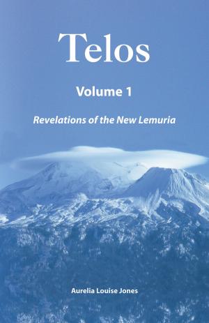 Book cover of Telos Volume 1: Revelations of the New Lemuria