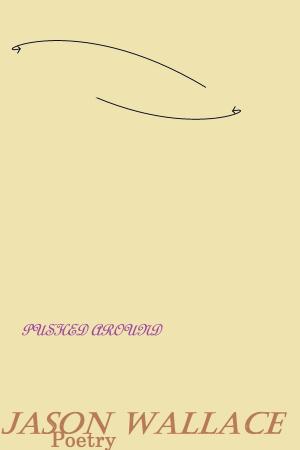 Book cover of Pushed Around