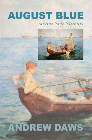 Book cover of August Blue: Seven Sea Stories
