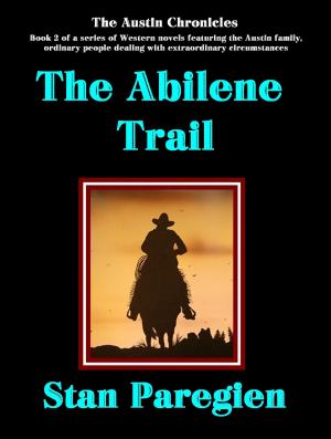 Book cover of The Austin Chronicles, Book 2: The Abilene Trail