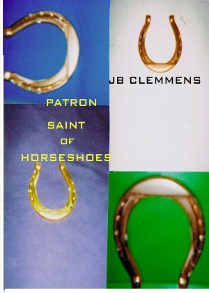 Book cover of Patron Saint of Horseshoes