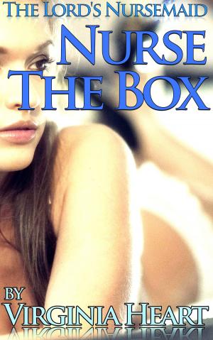 Cover of the book The Lord's Nursemaid: Nurse the Box by Amber Reed
