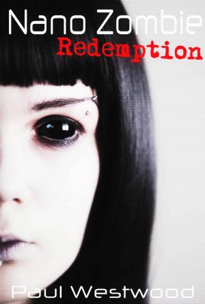 Book cover of Nano Zombie: Redemption