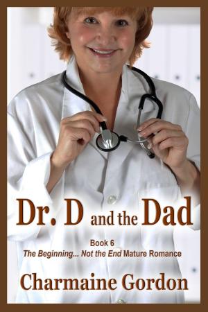 Cover of the book Dr. D and the Dad by M.J. Kane