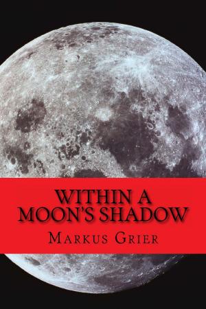 Cover of Within A Moon's Shadow
