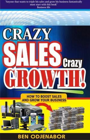 Cover of Crazy Sales, Crazy Growth!