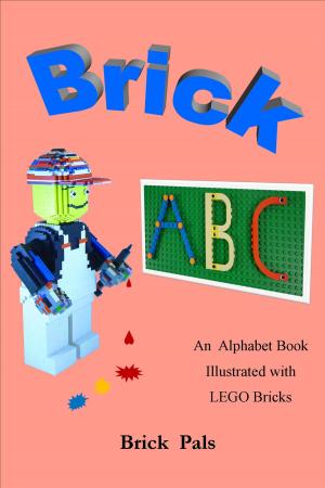 Book cover of Brick ABC: An Alphabet Book Illustrated with Lego Bricks