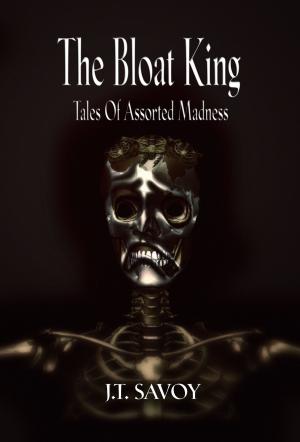 Book cover of The Bloat King Tales of Assorted Madness