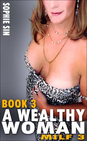 Cover of the book A Wealthy Woman (MILF 3, Book 3) by Kenneth Guthrie