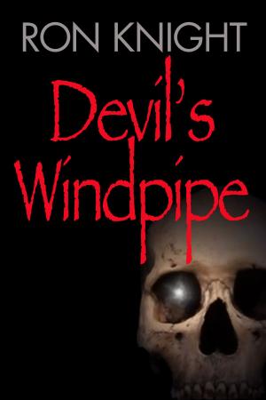 Cover of the book Devils Windpipe by Thomas Gifford