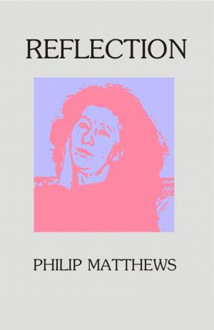 Cover of the book Reflection by Philip Matthews