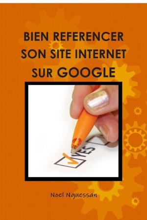 Book cover of Bien référencer son site internet sur Google