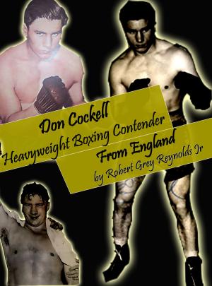 Cover of the book Don Cockell Heavyweight Boxing Contender From England by Maria Kaj