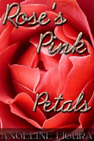 Cover of Rose’s Pink Petals (A Virgin’s First Time Tale of Seduction and Deflowering - Defloration Erotica)