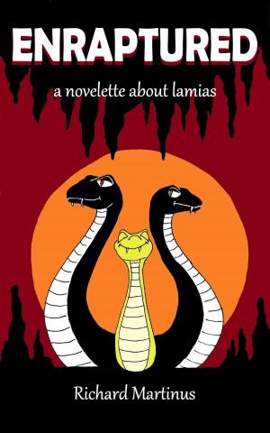 Cover of the book Enraptured: A Novelette About Lamias by Kelly Washington