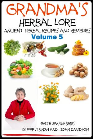 Cover of Grandma’s Herbal Lore: Ancient Herbal Recipes and Remedies