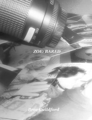 Cover of the book Zoe: Bared by Patricia Bossano