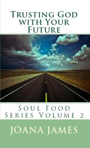 Book cover of Trusting God With Your Future