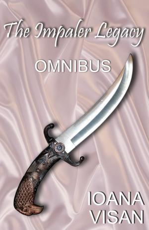 Cover of the book The Impaler Legacy Omnibus by M.J. Evans