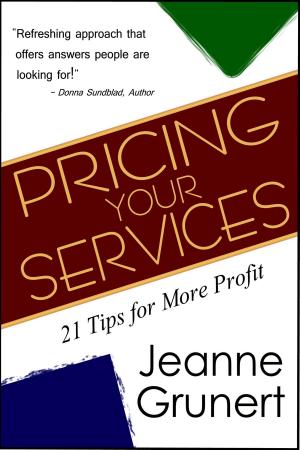 Cover of the book Pricing Your Services: 21 Tips for More Profit by Natalie Fisher