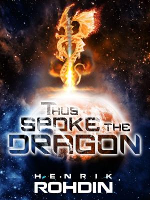 Cover of the book Thus Spoke the Dragon by Arlo Tratlonovich