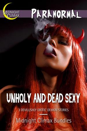 bigCover of the book Unholy and Dead Sexy by 