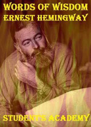 Book cover of Words of Wisdom: Ernest Hemingway