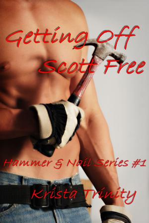 Cover of the book Getting Off Scott Free (Hammer & Nail #1) by Rohan Kendall