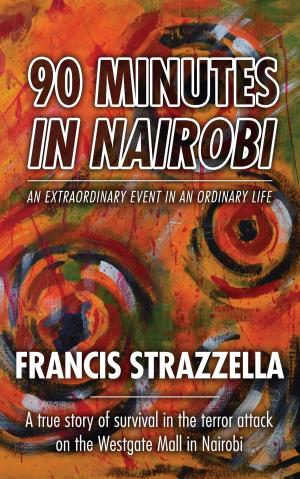 Cover of the book 90 Minutes in Nairobi by François Coppée, Jules Lemaître