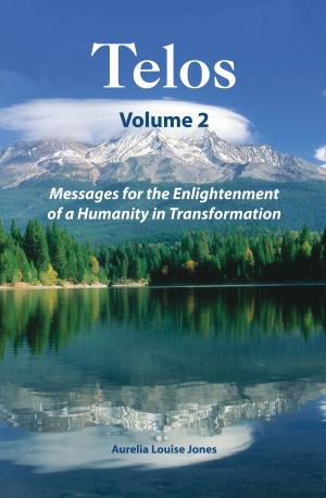 Book cover of Telos Volume 2: Messages for the Enlightenment of a Humanity in Transformation