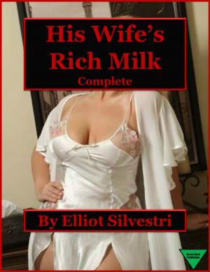 bigCover of the book His Wife's Rich Milk (Complete) by 