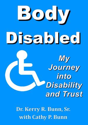 Cover of the book Body Disabled: My Journey Into Disability and Trust by Gary Kaplan, Donna Beecher